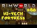 Rimworld 1.0 | Back on Schedule | High Tech Fortress | BigHugeNerd Let's Play