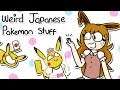 Some of the weirdest Japan exclusive Pokemon stuff