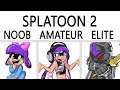 4 Levels of Splatoon 2: Noob to Elite