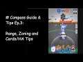 # Compass Guide & Tips Ep.3: Range, Zoning and Cards/HA Tips
