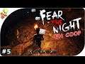 Fear the Night #5 (coop) | La grotte aux trésors !