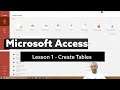 Microsoft Access 365 Lesson 1 - Create Table