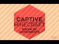 Captive Minecraft II (Episode 4) Lost In The Tunnels