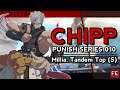 ▶ Chipp Punish Series 010: Millia Tandem Top (S) (236S) ◀