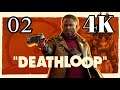 Deathloop 4K Gameplay Walkthrough Part 2