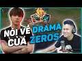 DUY CÒM NÓI GÌ VỀ DRAMA CỦA ZEROS | DUY CÒM