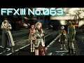 【FF13】【063】第12章:動乱のエデン~人間らしくやってやるさ【PlayStation3版】
