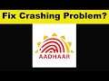 How To Fix mAadhaar App Keeps Crashing Problem Android & Ios - mAadhaar App Crash Issue
