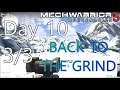 Mechwarrior 5 Day 10 3/3 | Back to the grind