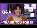 THANK YOU FOR 1K | It's Q&A Time
