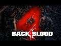 Time to Dust Off my Zombie Hunting Skills - Back 4 Blood (Early Access)