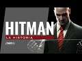 TODA La Historia de Hitman PARTE 1 (Hitman 1 a Absolution) | iLion