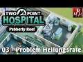 TWO POINT HOSPITAL • Pebberley Reef 03 • Problem Heilungsrate