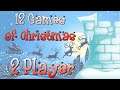 12 Games of Christmas - 2 Player Games