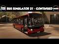 Bus Simulator 21 | Finding Out If Its Better Than "The Bus" | Continuing My First Look