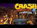 Crash Bandicoot 4: It's About Time - Part 21 | Nitro Processing & Toxic Tunnels