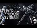 Deliver Us The Moon | LIVESTREAM