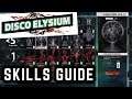 Disco Elysium - In-depth Character Build & Skills Guide