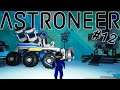 ITS ROVER TIME!!! | Astroneer | First Playthrough | #12