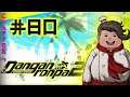 Let's Platinum Danganronpa 1|2 Reload: Goodbye Despair #80 - The Fourth Investigation (2/6)