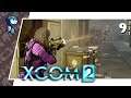 OPERATION HALF-EATEN MOTHER - X-COM 2 #9 (Let's Play/PS4)