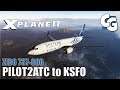 Pilot2ATC - The BEST Offline ATC App - KLMT to KSFO - Zibo B738 - X-Plane 11
