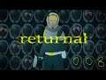 Returnal part 8 - Crushing the daily challenge and exploring the ruins