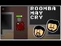 Roomba May Cry - A Lot of Lasagna Eaters