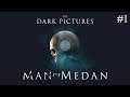 The Dark Pictures Anthology: Man of Medan #1 - 08.28.