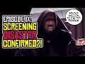 The Rise of Skywalker DISASTER Screening Confirmed?!