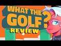 What The Golf? Review