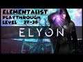 ELYON - Elementalist Leveling Playthrough Lvl 37-38