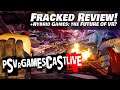 Fracked Review | Are Hybrid Games the Future of VR? | PSVR GAMESCAST LIVE