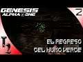 GENESIS ALPHA ONE Gameplay Español - EL REGRESO DEL HUMO VERDE #T2-2