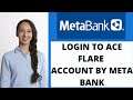 How to Login to Ace Flare Account by Meta Bank (2022) | Ace Flare Login Sign in