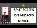 How to Split Screen on Android Device