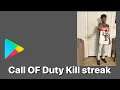 Kill streak (27) Call of duty