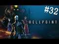 [Let's Play] HELLPOINT - EP32 - Arisen Dominion .. la suite !!