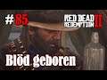 Let's Play Red Dead Redemption 2 #85: Blöd geboren [Story] (Slow-, Long- & Roleplay)
