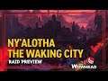 Ny'alotha, the Waking City's Raid Environment Preview