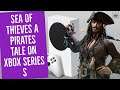 SEA OF THIEVES A PIRATES LIFE on Xbox Series S! Sea of Thieves A Pirate's Life Tall Tale Gameplay!