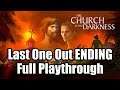 The Church in the Darkness [PS4 PRO] Gameplay - Full Playthrough | Last One Out ENDING