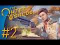 The Outer Worlds Part 2 - Edgewater