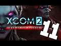 XCOM 2: WotC Modded S2 #11 | Let's Play XCOM 2 War of the Chosen