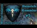 #5 Heinrich Kemmler | ME | Legendary