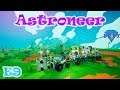 All aboard the hoarding train - Astroneer | Let's Play | E9