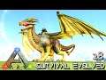 ARK: SURVIVAL EVOLVED - MY AMAZING NEW DRAGON DRALLION !!! VALGUERO ARCHAIC ASCENSION PYRIA E28