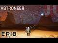 Astroneer - Discovering - EP18 (P2) - Messed up Atrox - Twitch VOD (July 19th, 2019)