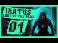 "Become A Necromancer" Iratus Lord Of The Dead Gameplay PC Let's Play Part 1