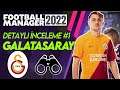 Football Manager 2022 Galatasaray İncelemesi -  Oyuncu Potansiyelleri  - Taktik - Mali Durumlar